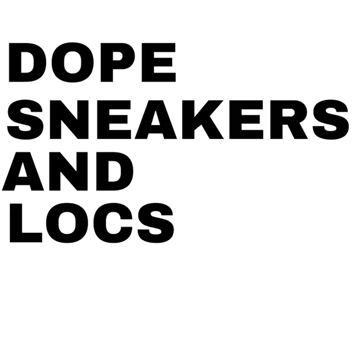 Dope Sneakers