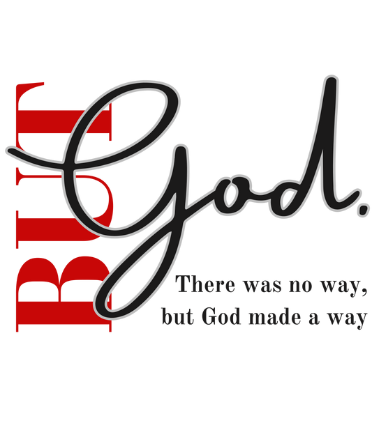 But GOD.