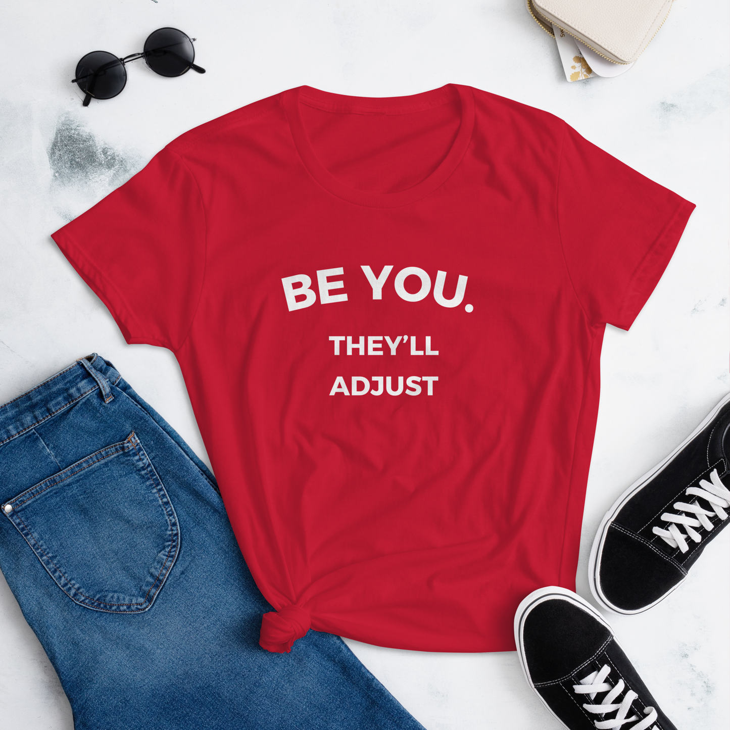 BE YOU They'll Adjust